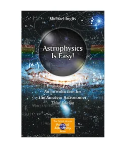 Knyga „Astrofizika&ldquo; Springer Astrophysics is Easy! (ENG)